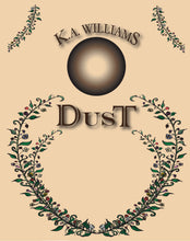 Dust: Book 3 of The Firebird Chronicles (Hardcover)