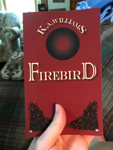 Firebird: Book 1 of The Firebird Chronicles (Softcover)